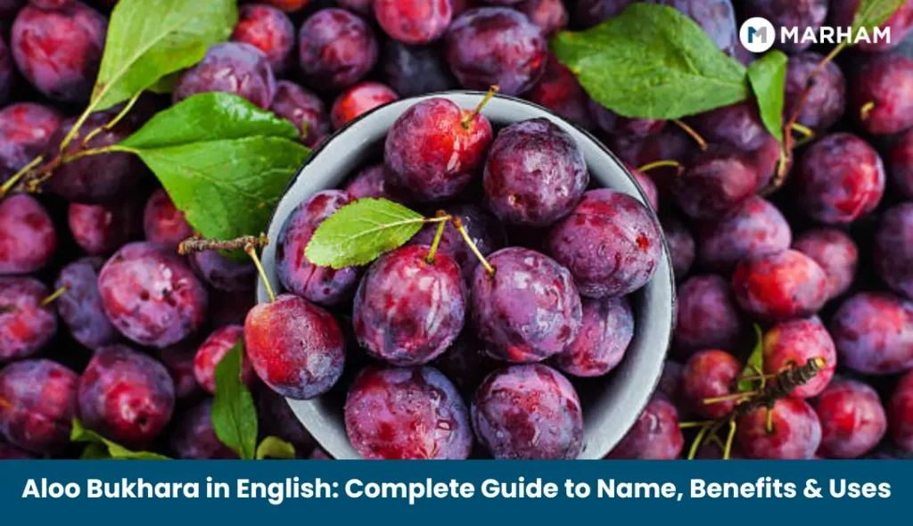 Aloo Bukhara in English – Name, Meaning, Benefits & Pakistani Guide