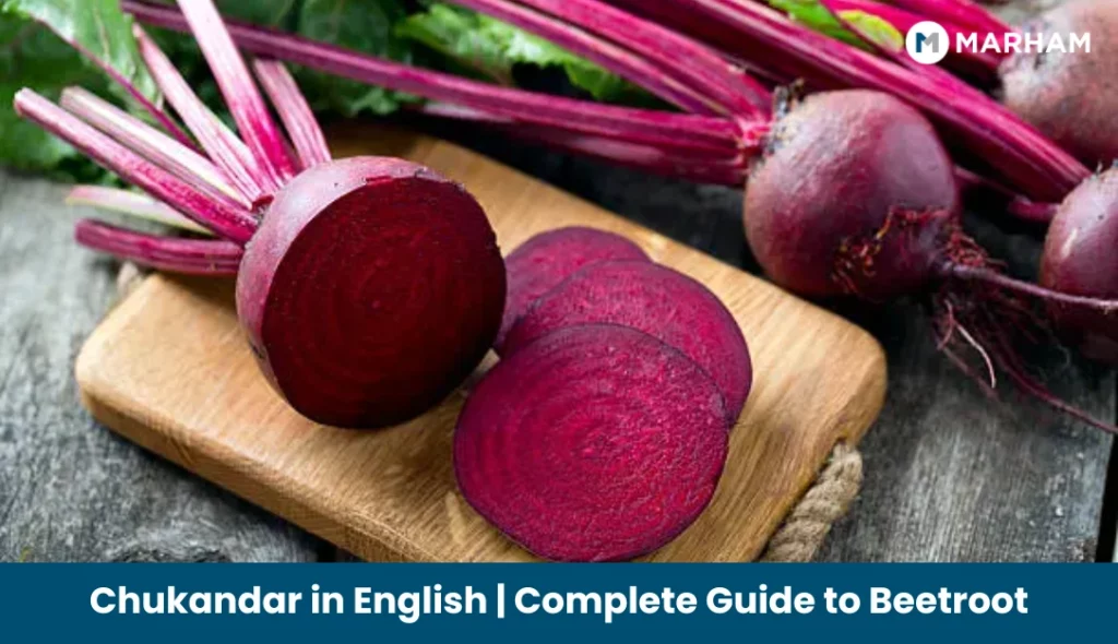 Chukandar in English _ Complete Guide to Beetroot