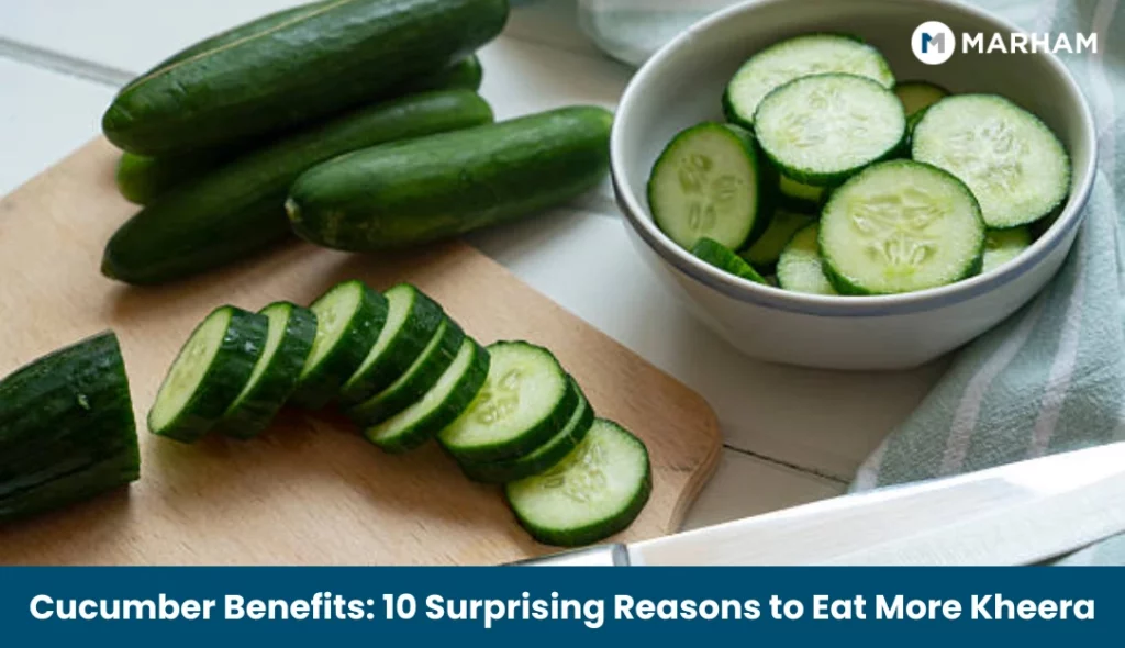Cucumber Benefits_ 10 Surprising Reasons to Eat More Kheera