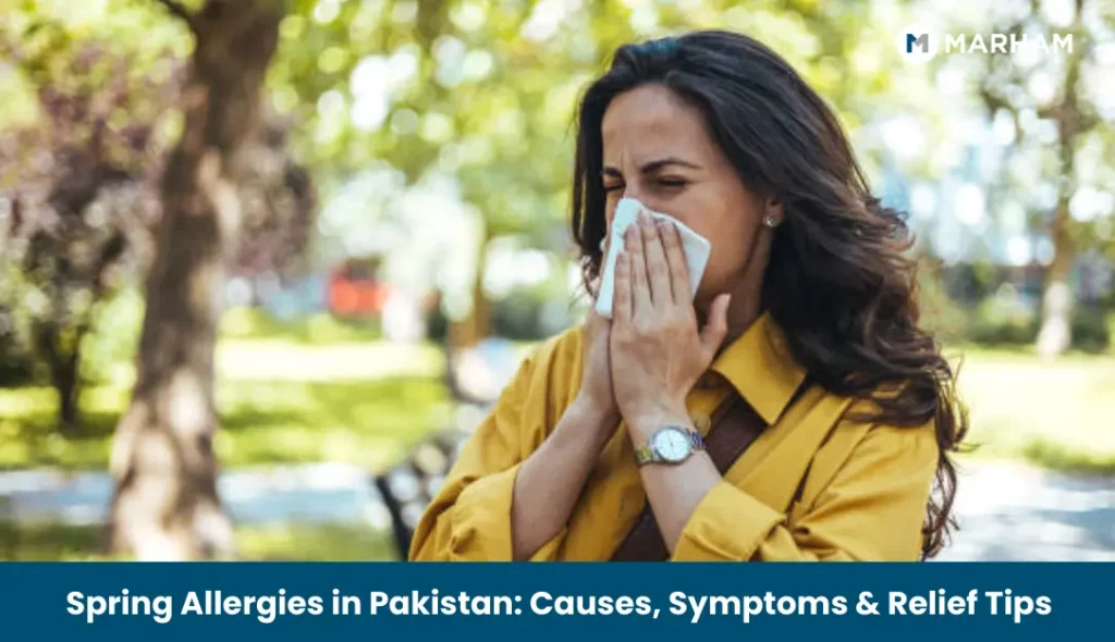 Spring Allergies in Pakistan_ Causes, Symptoms & Relief Tips