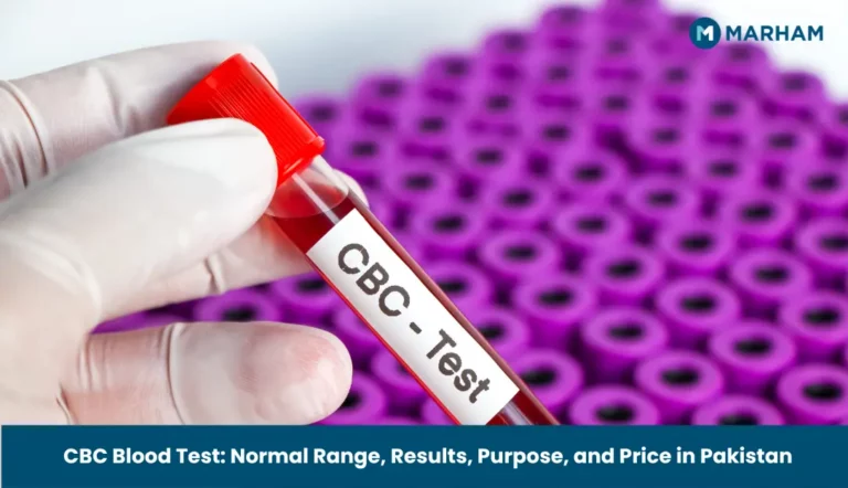 CBC Test Price in Pakistan 2026: Rates, Normal Range and Online Booking