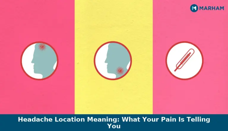 Headache Location Meaning: What Your Pain Is Telling You