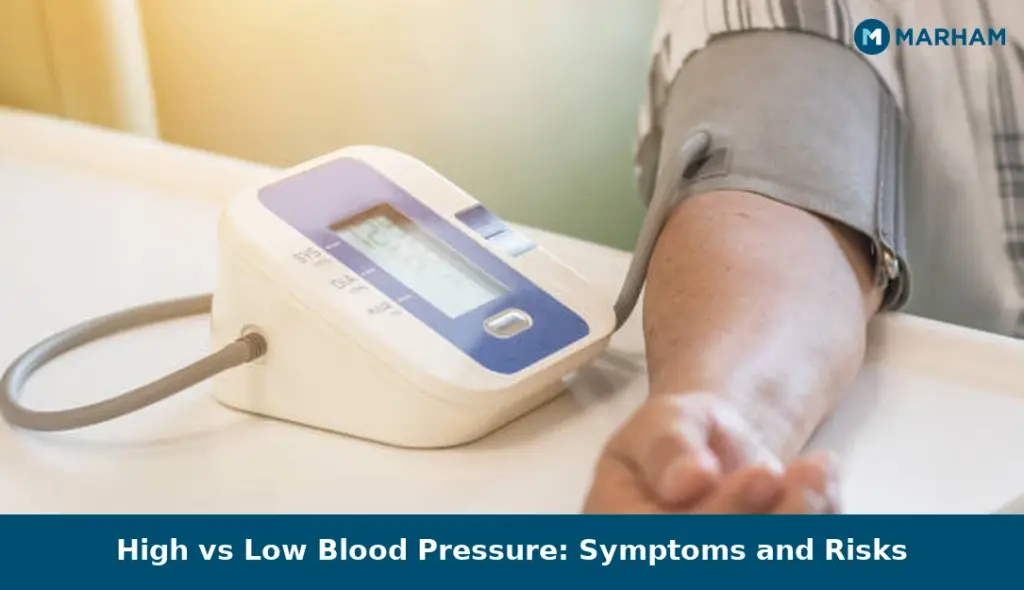 High vs Low Blood Pressure: Symptoms and Risks