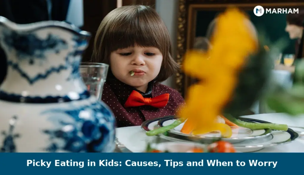 Picky Eating in Kids: Causes, Tips and When to Worry Picky Eating in Kids: Causes, Tips and When to Worry