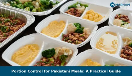 Portion Control for Pakistani Meals: A Practical Guide