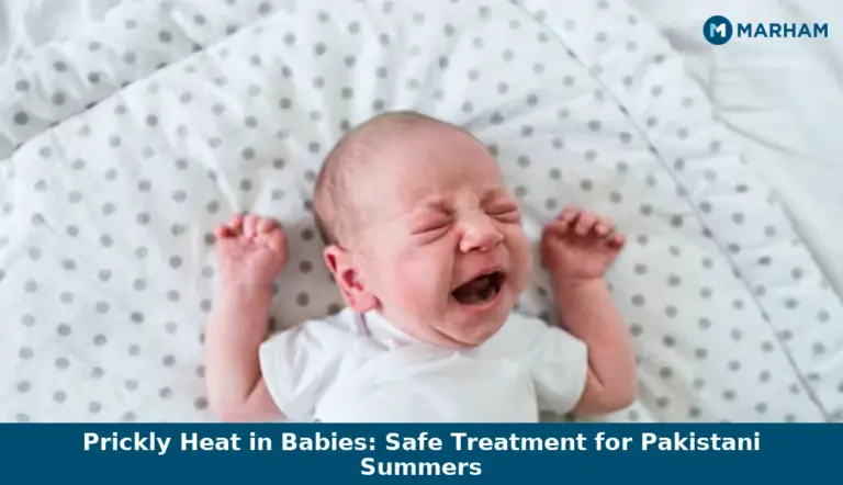 Prickly Heat in Babies: Safe Treatment for Pakistani Summers
