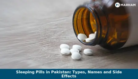 Sleeping Pills in Pakistan: Types, Names and Side Effects