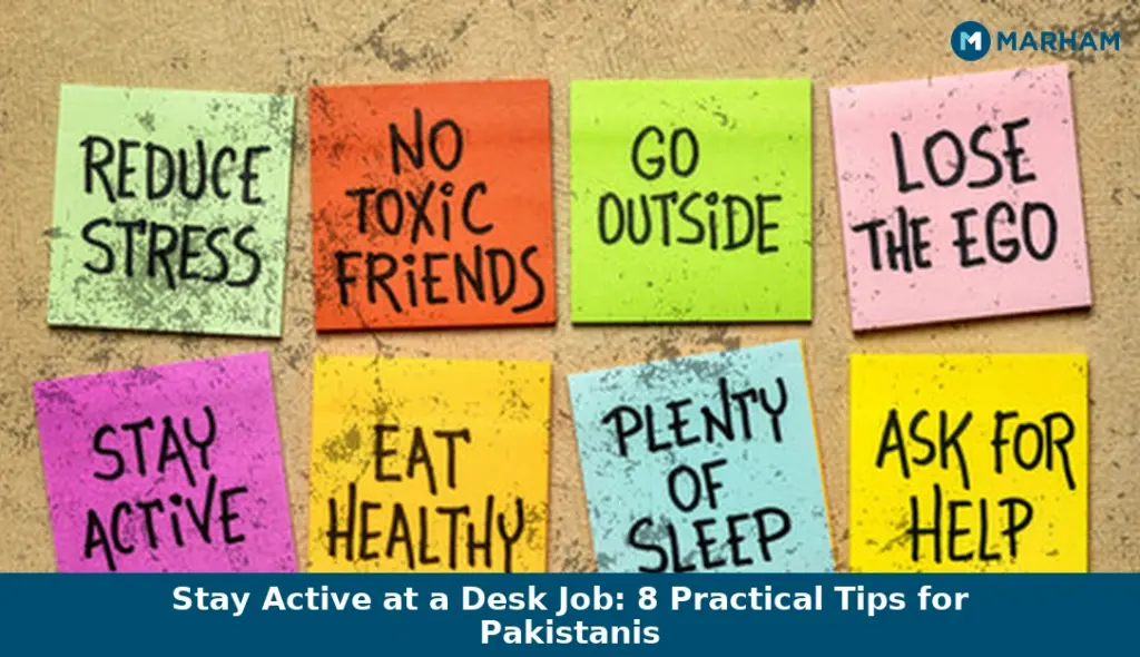 Stay Active at a Desk Job: 8 Practical Tips for Pakistanis
