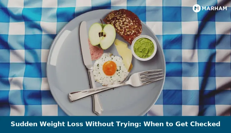 Sudden Weight Loss Without Trying: When to Get Checked