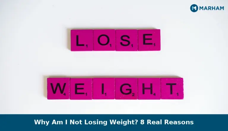 Why Am I Not Losing Weight? 8 Real Reasons