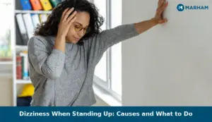 Dizziness When Standing Up: Causes and What to Do Dizziness When Standing Up: Causes and What to Do