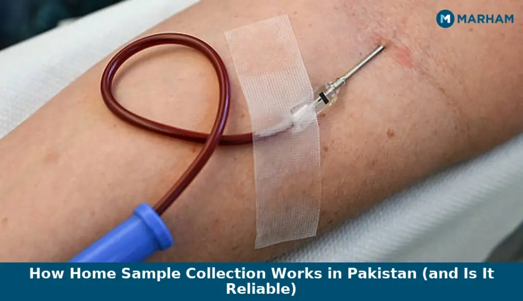 How Home Sample Collection Works in Pakistan (and Is It Reliable)