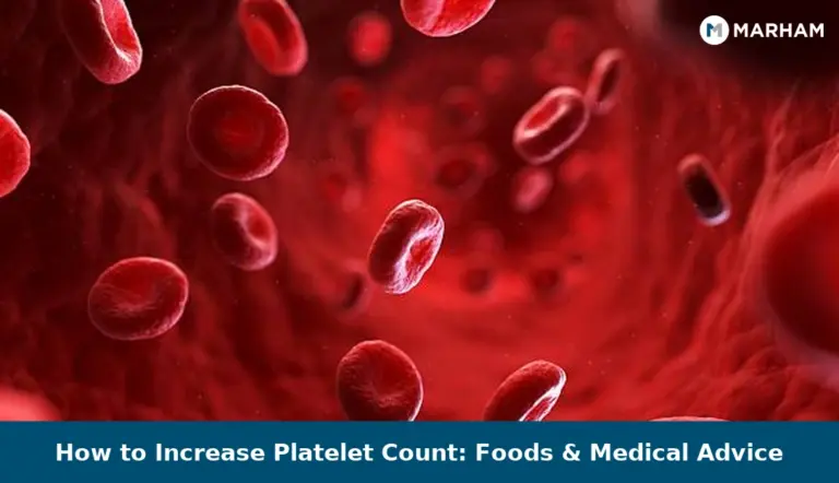 How to Increase Platelet Count: Foods & Medical Advice