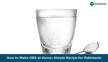 How to Make ORS at Home: Simple Recipe for Pakistanis How to Make ORS at Home: Simple Recipe for Pakistanis