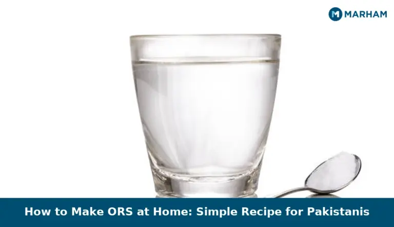 How to Make ORS at Home: Simple Recipe for Pakistanis